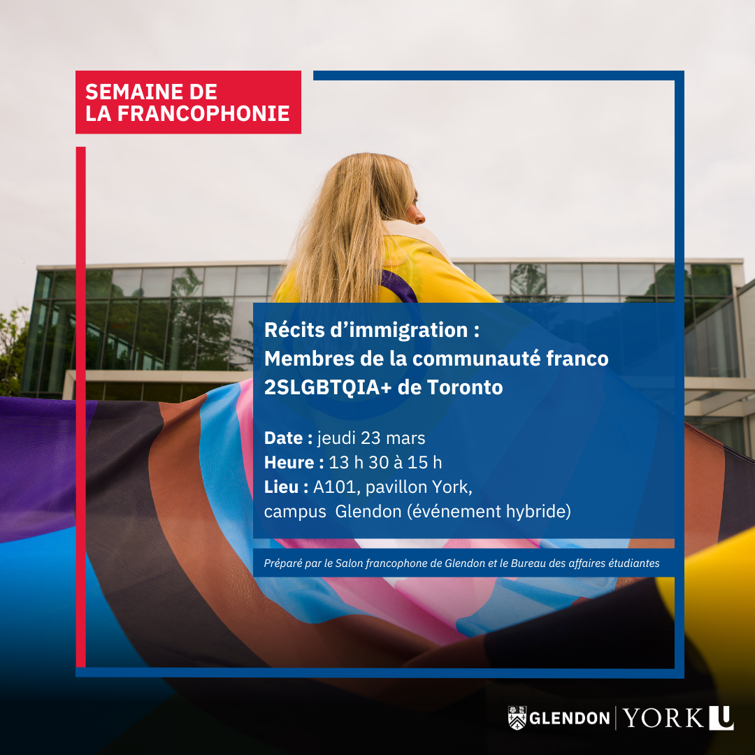 Récits d’immigration : membres de la communauté francophone 2SLGBTQIA+ de Toronto